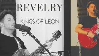 Revelry  Kings of Leon David Agius cover revelry kingsofleon kol [upl. by Airamzul]