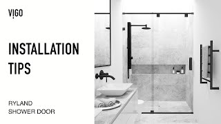 VIGO VG6045 Ryland Frameless Shower Door  Installation Tips [upl. by Nyvrem]