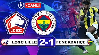 Lille 21 Fenerbahçe  Şampiyonlar Ligi 3 Eleme Turu Canlı Yayını [upl. by Plossl]