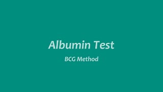 Albumin Test  BCG Method  فحص الالبومين [upl. by Ahsieka917]