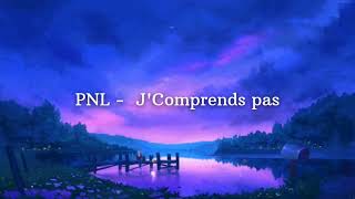 PNL  JComprends pas  lyrics english tiktok remix speed up [upl. by Camp]