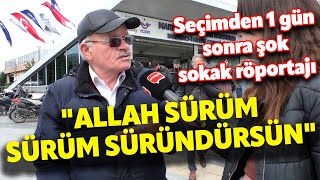 quotALLAH SÜRÜM SÜRÜM SÜRÜNDÜRSÜNquot I SEÇİMDEN 1 GÜN SONRA ÜSKÜDARDA ŞOK SOKAK RÖPORTAJLARI [upl. by Ailegra]