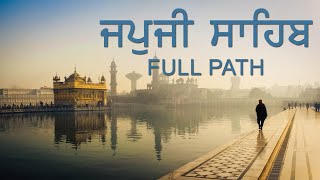 Japji Sahib Full Path  Bhai Sukhjeet Singh  Nitnem  Gurbani Kirtan [upl. by Gnuy]