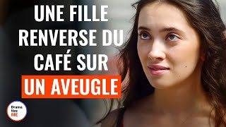 Une fille renverse du café sur un aveugle  DramatizeMeFrance [upl. by Danielson121]