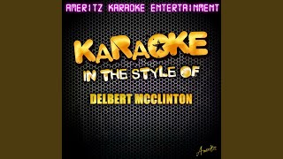 Sending Me Angels In the Style of Delbert Mcclinton Karaoke Version [upl. by Eillek]