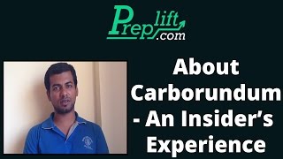 About Carborundum  An Insiders Experience [upl. by Clabo]