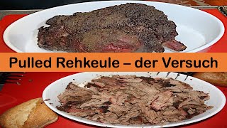 Pulled Rehkeule  Der Versuch  Steakthatcom [upl. by Ehcor]