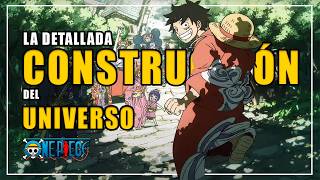 ¿POR QUÉ FUNCIONA el UNIVERSO de ONE PIECE [upl. by Aneehsram]