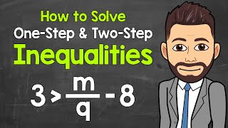 Solving Inequalities  OneStep and TwoStep Inequalities  Math with Mr J [upl. by Crim]