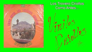 Los Troveros Criollos  Como Antes LP Full Álbum Vinilo 1967 [upl. by Druci]