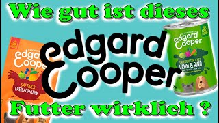 Edgard und Cooper Hundefutter  Wie gut ist das   Hundefutter Test  Hundeernährung Nature Trails [upl. by Nillek]