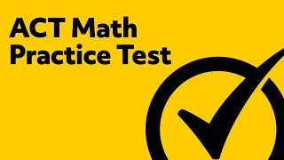 ACT Math Practice Problems [upl. by Alodee]