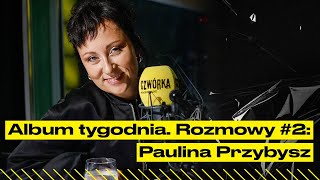 Paulina Przybysz już nie potrzebuję kompromisów [upl. by Eki]