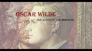 The Aesthetics of Hedonism in Oscar Wildes Dorian Gray [upl. by Nolrak721]