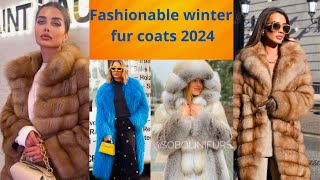 Fashionable winter fur coats 2024​ [upl. by Lanta]