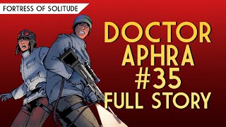 Doctor Aphra 35  FULL STORY BREAKDOWN DARK DROIDS TIEIN [upl. by Marron411]