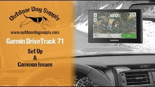 Garmin DriveTrack 71  Setting Up amp Troubleshooting [upl. by Danell]