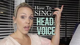 How To Sing Head Voice  Evynne Hollens [upl. by Duarte]