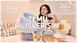 TEMU ALIŞVERİŞİM ♡  GÜMRÜK KARGO GÜVENİLİR Mİ [upl. by Uthrop]