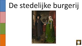 4 De stedelijke burgerij [upl. by Elvis]