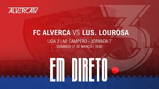 FC Alverca x Lus Lourosa  DIRETO [upl. by Nnauol826]