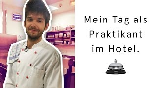 Ein Tag arbeiten im Hotel Rezeption Service Küche  Michaels Praktikum 3 [upl. by Airamana741]