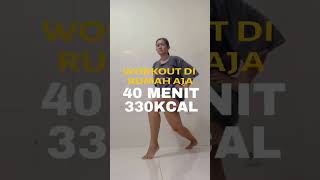 Cuplikan Workout Hari Ini 40 Menit 330Kcal [upl. by Htebazie]