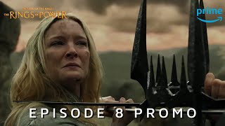 The Lord of The Rings The Rings of Power  EPISODE 8 PROMO TRAILER  Prime Video 4K [upl. by Jazmin588]