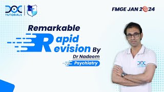 Remarkable Rapid Revision Psychiatry for FMGE and NEET PG 🧠💡 Dr Nadeem [upl. by Oisacin]