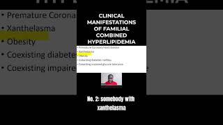 Clinical Manifestations of Familial Combined Hyperlipidemia  MCCQE1 [upl. by Noxin]