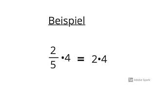 Einen Bruch mit einer ganzen Zahl multiplizieren [upl. by Doley145]