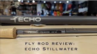 Fly Fishing Lakes in BC  Review of the ECHO Stillwater 10ft 5wt Fly Rod [upl. by Corron876]