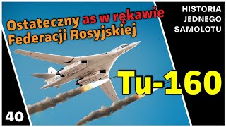 Tu160  Ostateczny as w rękawie Federacji Rosyjskiej Dokument PL [upl. by Htennek578]