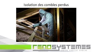 Isolation de combles perdus par soufflage  RENOSYSTEMES  Gironde 33 [upl. by Eyanaj]