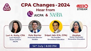 CPA 2024 changes Hear from AICPAamp NASBA CPA course CPA syllabus 2024 BEC and CPA score extension [upl. by Oruntha]