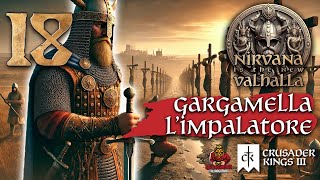 Gargamella lImpalatore  Ep18  CRUSADER KINGS 3  Nirvana is the new Valhalla [upl. by Linker]