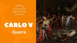 Guerre  Carlo V 2 [upl. by Morrison]