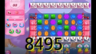 Candy Crush Saga Level 8495 No boosters [upl. by Aitnic]