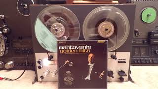 Mantovani Golden Hits 4Track Reel to Reel Tape UHER Royal De LUXE 294 [upl. by Nniroc171]