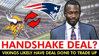 🚨JUST IN Vikings LIKELY Have Deal Done To Trade Into Top 5 Of NFL Draft [upl. by Einram]