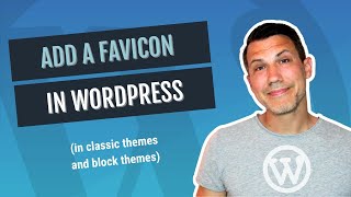 How To Add A Favicon In WordPress 2024 [upl. by Imer]