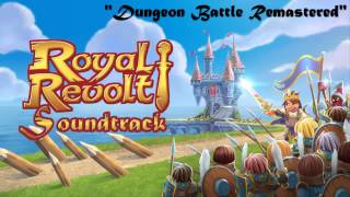 Royal Revolt 2 Official Soundtrack  Dungeon Battle Remastered HQ [upl. by Arocal]