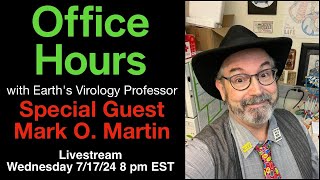 Office Hours with Earths Virology Professor Livestream 71724 8 pm EDT [upl. by Skiba]