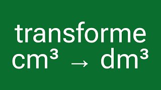 💥 Como Converter Centímetro Cúbico em Decímetro Cúbico [upl. by Neirb]
