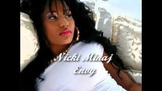 Envy Nicki Minaj [upl. by Ehcropal]