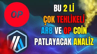 BU 2 Lİ ÇOK TEHLİKELİOP COİN VE ARBİTRUM ÇILDIRDIOP COİN VE ARB COİN DETAYLI İNCELEME ANALİZİ [upl. by Isidor577]