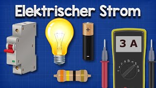 Elektrischer Strom Erklärt [upl. by Ozkum]