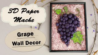 DIY 3D Paper Mache Grape Bunch Wall Decor [upl. by Adai411]