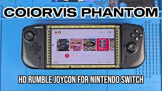 The New Bluetooth COIORVIS Phantom HD for Nintendo Switch  Hall Sticks Real HD Rumble [upl. by Randell462]