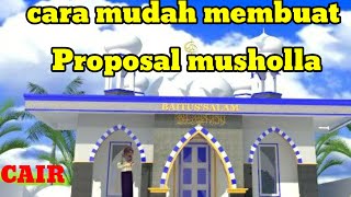 Cara membuat proposal bantuan mushola dan masjid dengan mudah dan pasti cair proposal masjid [upl. by Rube]